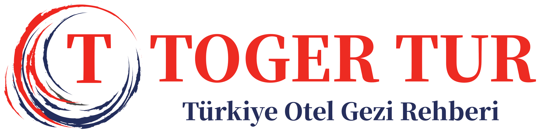 Toger Tur|Türkiye Otel Gezi Rehberi